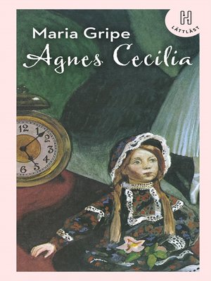 cover image of Agnes Cecilia – en sällsam historia (lättläst)